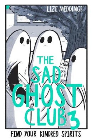 Cover of The Sad Ghost Club Volume 3