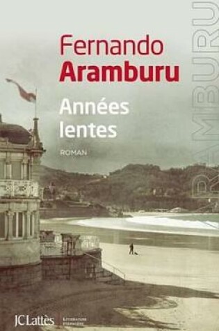 Cover of Annees Lentes