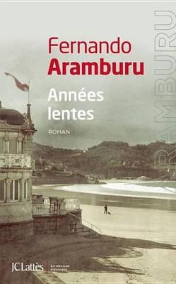 Book cover for Annees Lentes