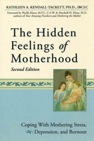 Cover of The Hidden Feelings of Motherhood