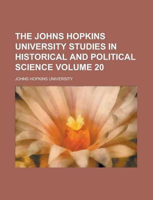 Book cover for The Johns Hopkins University Studies in Historical and Political Science (Volume 3)