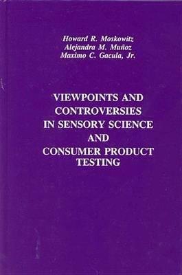 Book cover for Viewpoints and Controversies in Sensory Science and Consumer Product Testing
