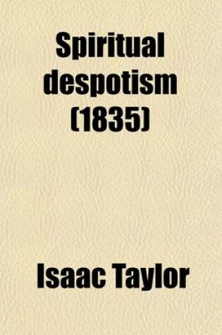 Cover of Spiritual Despotism (1835)