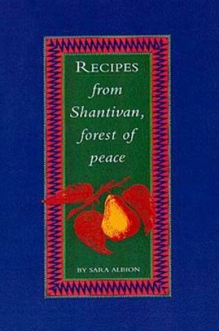 Cover of Recipes from Shantivan