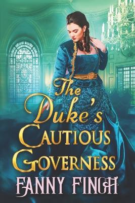 Cover of The Duke's Cautious Governess