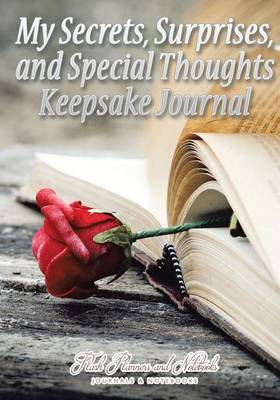 Book cover for My Secrets, Surprises, and Special Thoughts Keepsake Journal