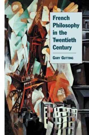 Cover of French Philosophy in the Twentieth Century