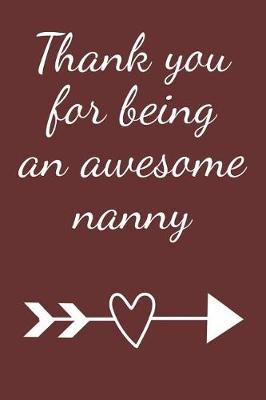 Book cover for Thank You for Being an Awesome Nanny