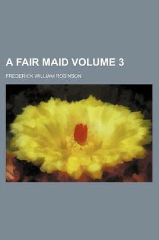 Cover of A Fair Maid Volume 3