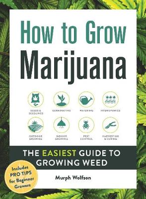 Cover of How to Grow Marijuana