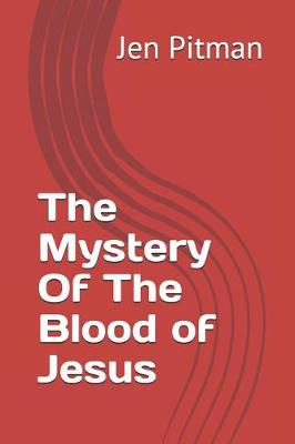 Book cover for The Mystery of the Blood of Jesus