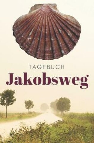Cover of Tagebuch Jakobsweg