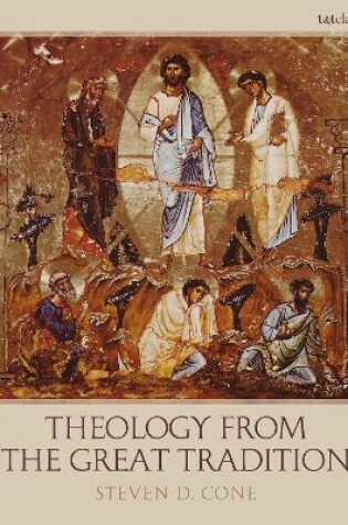 Cover of Theology from the Great Tradition