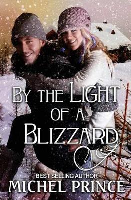 Book cover for By The Light Of A Blizzard