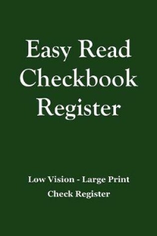 Cover of Easy Read Checkbook Register - Green