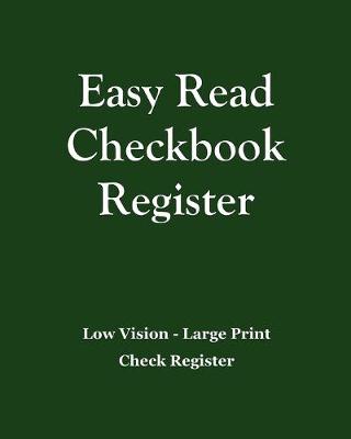 Book cover for Easy Read Checkbook Register - Green