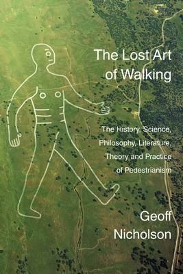 Book cover for The Lost Art of Walking