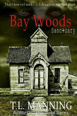 Book cover for Bay Woods, Sanctuary