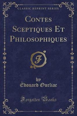 Book cover for Contes Sceptiques Et Philosophiques (Classic Reprint)