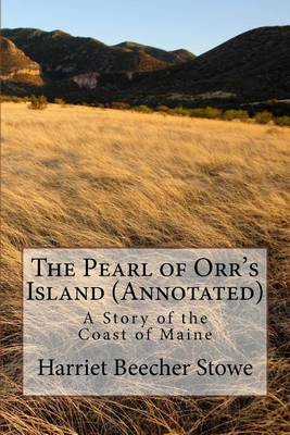 Book cover for The Pearl of Orr's Island (Annotated)