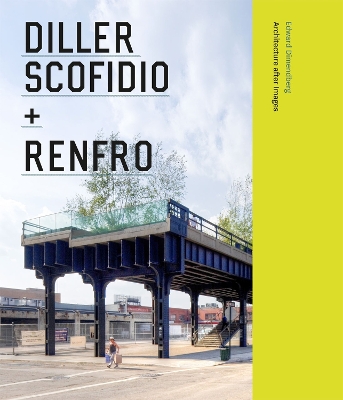 Book cover for Diller Scofidio + Renfro