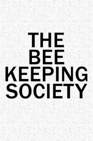 Cover of The Bee Keeping Society