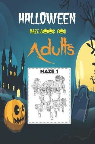 Cover of Halloween Maze Book For Adults