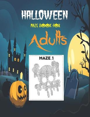 Book cover for Halloween Maze Book For Adults