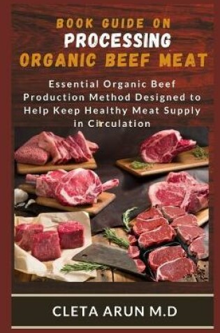Cover of Book Guide on Processing Organic Beef Meat