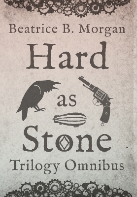 Book cover for Hard as Stone Trilogy Omnibus