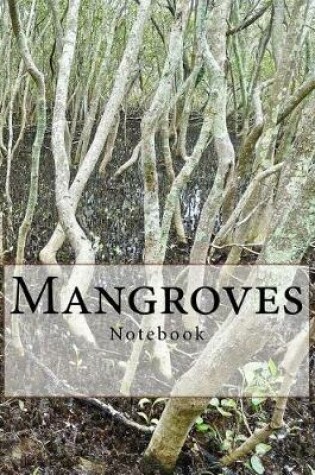 Cover of Mangroves Notebook