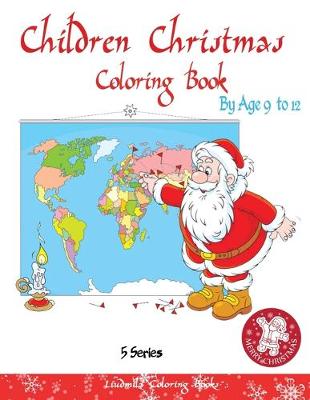 Cover of childrens christmas coloring books by age 9 to 12