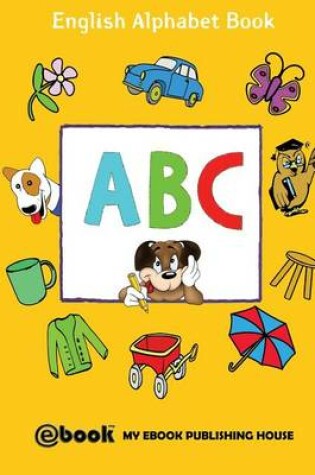 Cover of ABC - English Alphabet Book