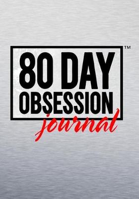 Book cover for 80 Day Obsession Journal