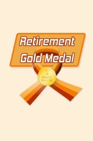 Cover of Retirement Gold Medal