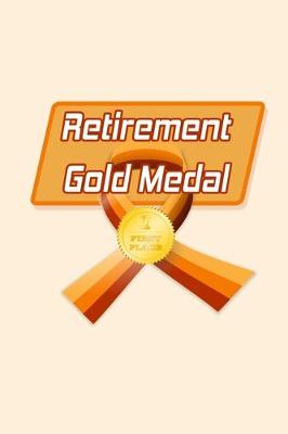Book cover for Retirement Gold Medal