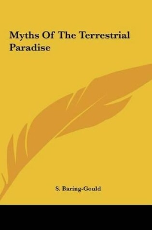 Cover of Myths of the Terrestrial Paradise