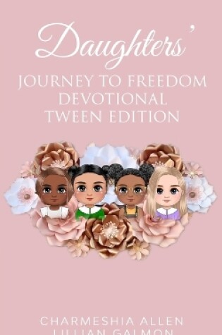 Cover of Daughters' Journey To Freedom