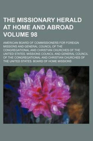 Cover of The Missionary Herald at Home and Abroad Volume 98