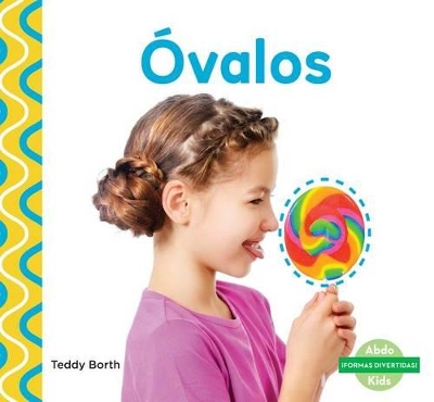 Cover of Óvalos (Ovals) (Spanish Version)