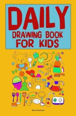 Cover of Art Doodle Drawing Book for Kids 9-12
