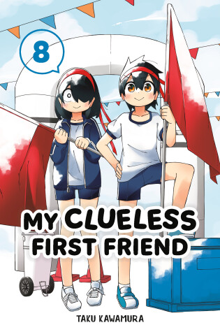 Cover of My Clueless First Friend 08