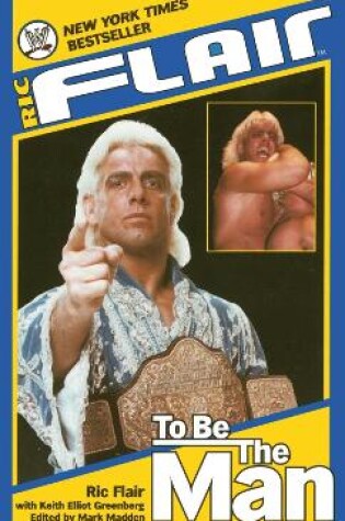 Cover of Ric Flair: To Be the Man