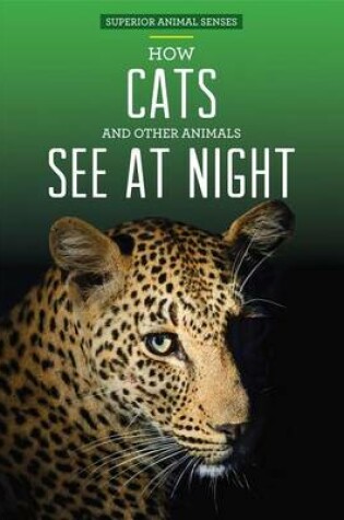 Cover of How Cats and Other Animals See at Night