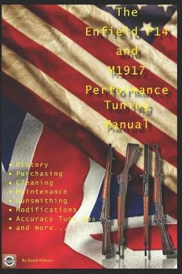 Book cover for The P14 and M1917 Performance Tuning Manual