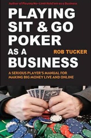 Cover of Playing Sit-&-Go Poker as a Business