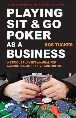 Book cover for Playing Sit-&-Go Poker as a Business