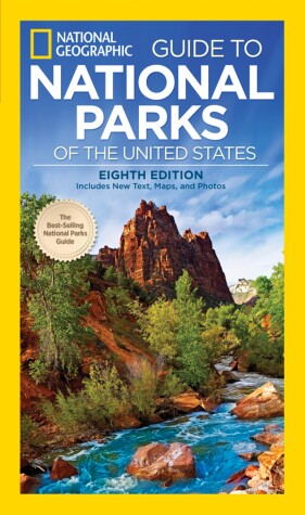 Cover of National Geographic Guide to the National Parks of the United States, 8th Edition