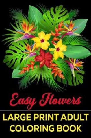 Cover of Easy Flowers