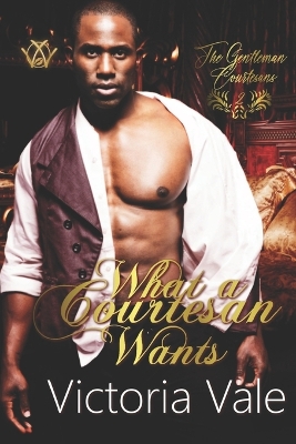 Cover of What a Courtesan Wants